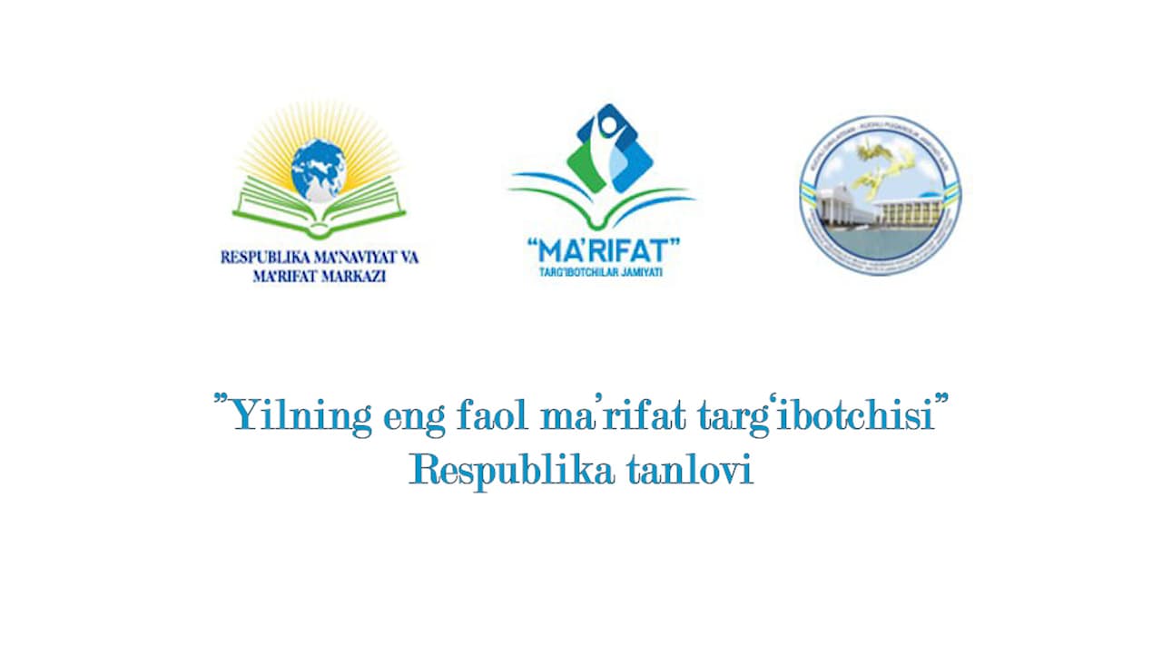 ”Yilning eng faol ma’rifat targ‘ibotchisi” Respublika tanlovi e’lon qilinadi!