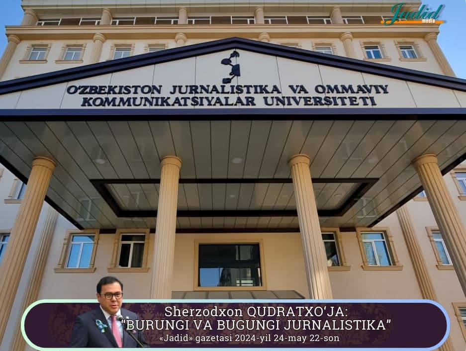 BURUNGI VA BUGUNGI JURNALISTIKA