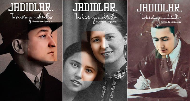 Toshkentda “Jadidlar. Turkistonga maktublar” nomli multimedia koʻrgazmasi oʻtkaziladi