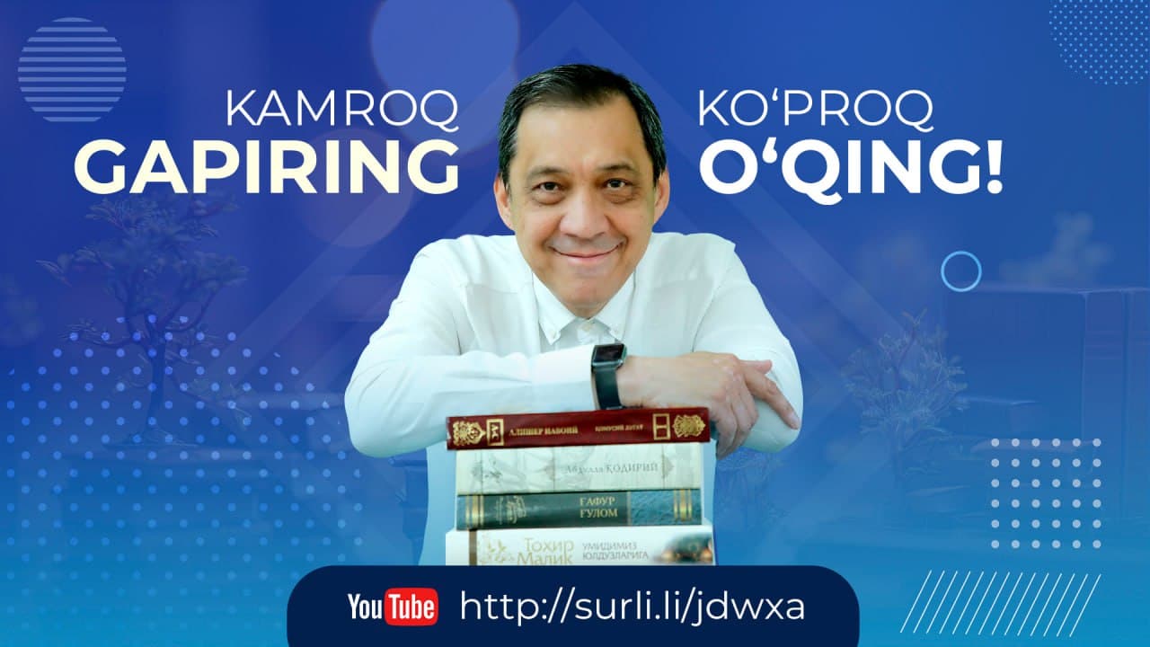 📚"Kamroq gapiring, ko‘proq o‘qing!"
